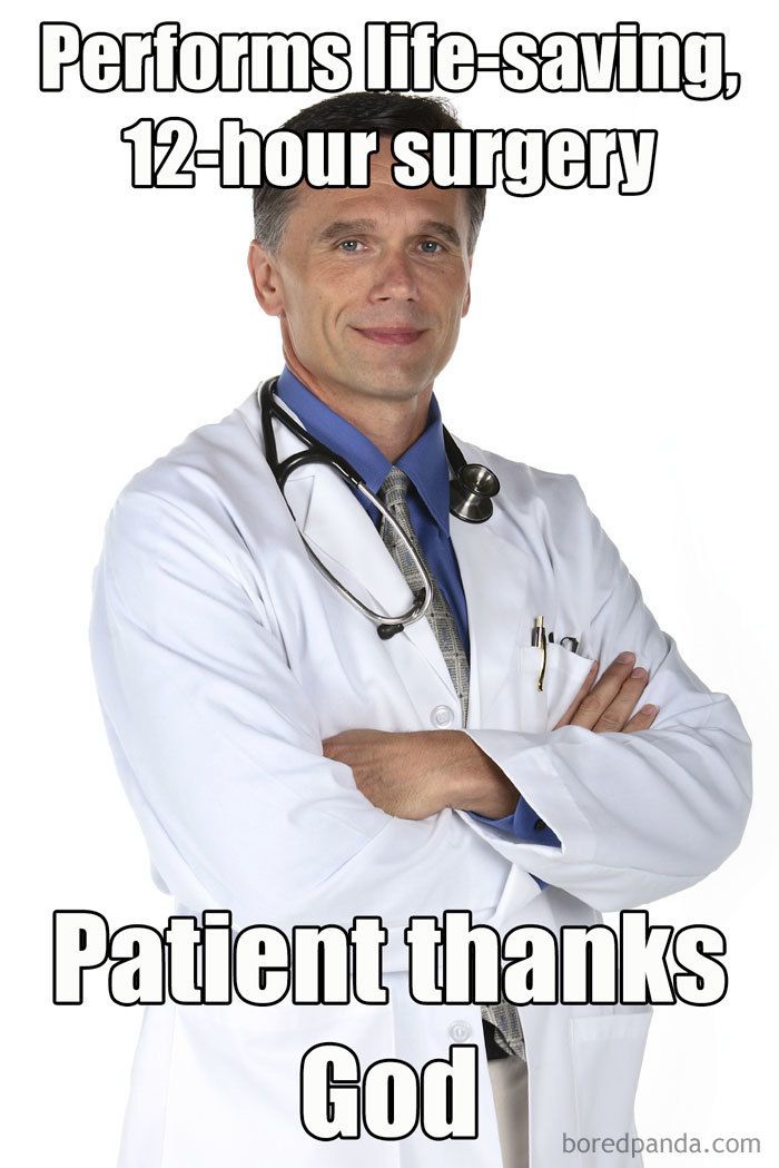 Funny Doctors Memes Funny Doctor Memes Doctor Humor Medical Memes Memes Medicaltalk
